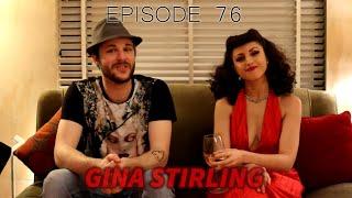 The Creators Process: EPISODE 76 - Gina Stirling