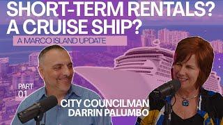 Marco Island Updates With City Councilman Darrin Palumbo | The Bartos Group of Premiere Plus Realty