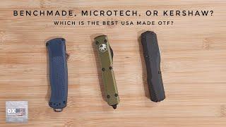 Picking the Best OTF Knife | Benchmade, Microtech, or Kershaw?