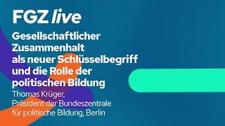 Gesellschaftlicher Zusammenhalt als neuer Schlüsselbegriff und die Rolle der politischen Bildung