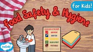 Food Safety & Hygiene  for Kids! | Food Safety for Kids