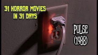 Pulse (1988) - 31 Horror Movies in 31 Days