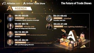 Alibaba.com Online Trade Show Opening Ceremony: The Future of Trade Shows