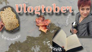 Spaziergang im Nebel, Apfelcrumble & Buch beenden  | VLOGTOBER 2024