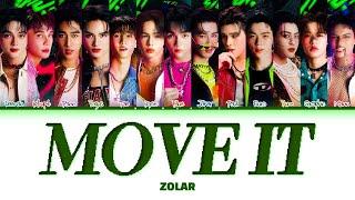 【ZOLAR】Move It (ยาวไป!)