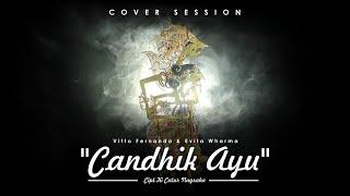 CANDHIK AYU - VITTO FERNANDA Feat EVITHA WHARMA ( COVER )