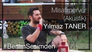 Yılmaz Taner - Misafirperver #BenimSesimden(Akustik)