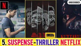 Top 5 Suspense thriller movies on Netflix 2024