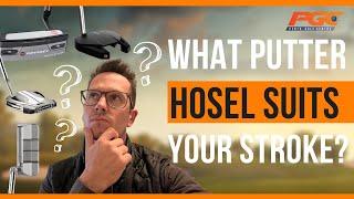 Choosing the CORRECT putter hosel for your stroke!