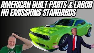 American Built Cars, American Parts, American Labor No Emissions Fines!