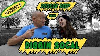 Metal Detecting | Diggin Deep with Diggin SoCal, Episode #2