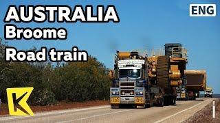 【K】Australia Travel-Broome[호주 여행-브룸]로드 트레인/Road train/Truck/Trailer