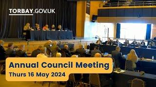 Torbay Council Annual Meeting of The Council 16 May 2024