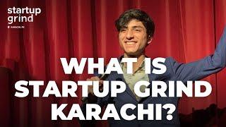 What Is Startup Grind Karachi? | Saad Allahwala