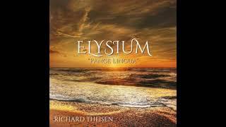 Elysium Album | Richard Theisen | New Age Music