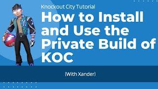 (2023) How To Install and Setup the Knockout City Private Server Build  (With Xander)