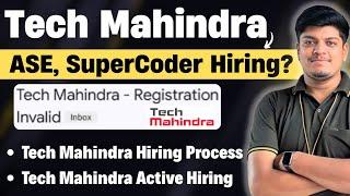 Tech Mahindra ASE, Supercoder Hiring Update | Invalid Registration Mail | Mahindra Active Hiring