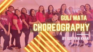 GULI MATA SONG || CHOREOGRAPHED BY MR.SUFIYANKHAN