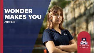 Wonder Makes You | The University of Arizona