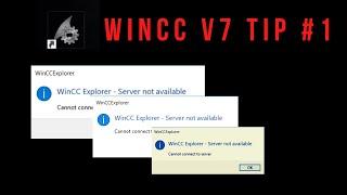 WinCC V7: Tip#1 WinCC Explorer -  server not available. How to fast solve this problem in WinCC V7?