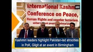 Kashmiri leaders highlight Pakistan-led atrocities in PoK, Gilgit at an event in Birmingham