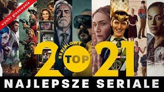 TOP 10 NAJLEPSZYCH SERIALI 2021 | WYNIKI WASZEGO GŁOSOWANIA, cz.1