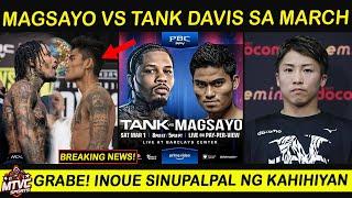 BREAKING: MAGSAYO vs Tank Davis! Replacement na| INOUE Sinupalpal ng Kahihiyan