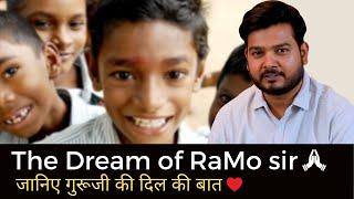 RaMo sir's Dream ️ | Ramo sir fan club | #ramotivation #dream #shorts