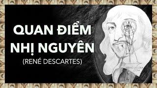 “Tôi Tư Duy, Vậy Nên Tôi Tồn Tại" - Liệu Đây Có Phải Là Chân Lý? | Triết Học Tập 29