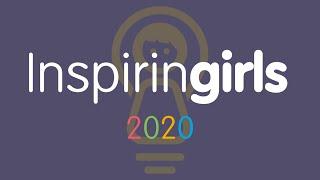 Inspiring Girls International in 2020!