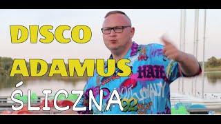 DISCO ADAMUS - ŚLICZNA Nowość Disco Polo 2024