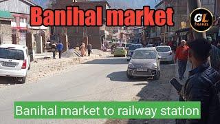 Banihal market | Banihal town | Banihal Kashmir