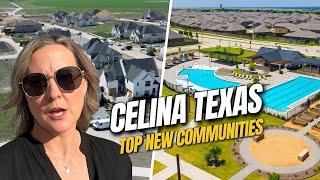 Dallas Texas TOP NEW Construction in Celina Texas! Top New Celina TX Communities in Prosper ISD!