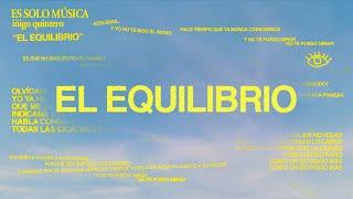 iñigo quintero - El Equilibrio (Official Lyric Video)