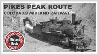 Trains of Colorado | The Pikes Peak Route - Colorado Midland Railway | Railway History