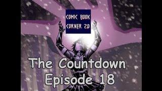 Mike Spider Slayers Comic Book Countdown Episode 18