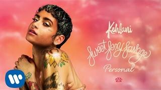 Kehlani – Personal [Official Audio]