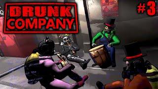 Drunk Company #3 (Quick Cut)