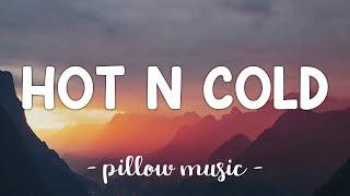 Hot N Cold - Katy Perry (Lyrics) 