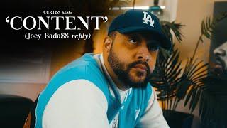 Curtiss King - Content (Joey Bada$$ Reply)