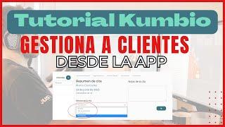 Tutorial: Cómo Gestionar Clientes en Kumbio (Perfil del cliente, Pagos, Registro de Citas y más)