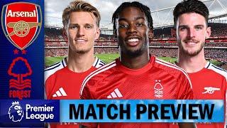 Odegaard & Declan Rice To Start !!!! Arsenal Vs Nottingham Forest | Match Preview !!