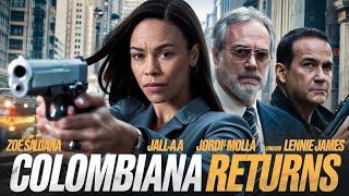 Colombiana Returns (2026) Movie Full | Zoe Saldaña, Jordi Mollà, Lennie James | Review and Facts