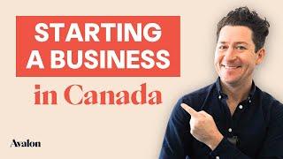 Starting a Business in Canada | Your Questions Answered