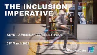 KEYS - The inclusion imperative, rethinking our assumptions