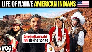 Life NATIVE INDIANS in AMERICA ( USA ) Monument Valley & Arizona