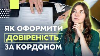 Як оформити довіреність за кордоном? Довіреність за кордоном | Переоформити нерухомість