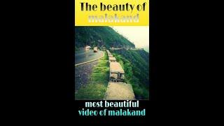 The beauty of malakand||malakand video||malakand beautiful video||M Uzair Tv|| malakand dargai||