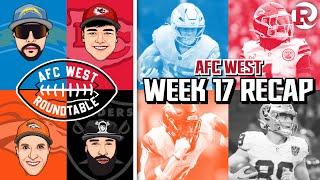 AFC West Roundtable | NFL Week 17 RECAP