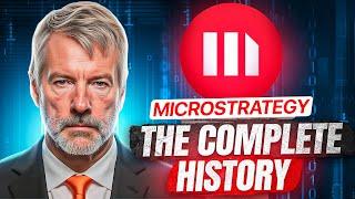 MicroStrategy: The Complete History of MSTR